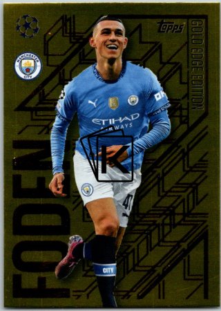 fotbalová kartička 2024-25 Topps Match Attax UEFA Club Competitions Topps Gold Edge Edition GE1 Phil Foden (Manchester City)