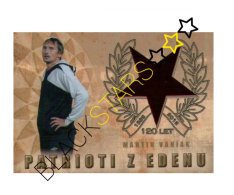 Sešívaní z Edenu Patrioti z Edenu 7. Martin Vaniak SK Slavia Praha Červená Verze bez limitu