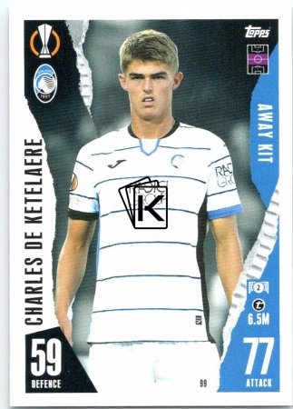 2023-24 Topps Match Attax EXTRA UEFA Club Competition Away Kit 99 Charle De Ketelaere (Atalanta BC)