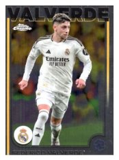 fotbalová kartička 2024-25 Topps Chrome 164 Federico Valverde, Real Madrid C.F.