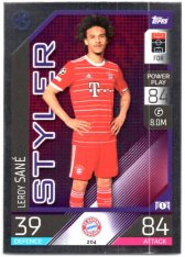 Fotbalová kartička 2022-23 Topps Match Attax UCL Styler 204 Leroy Sane - FC Bayern Mnchen