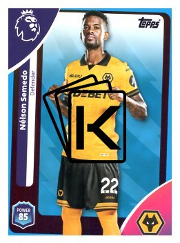 fotbalová kartička 2025-26 Topps  Premier League 291 Nélson Semedo (Wolverhampton Wanderers)-PARALLEL Blue