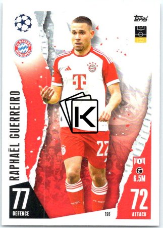 Fotbalová kartička 2023-24 Topps Match Attax UEFA Club Competitions 196	Raphaël Guerreiro FC Bayern München