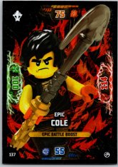Lego Ninjago Trading Card EPIC 137 Cole