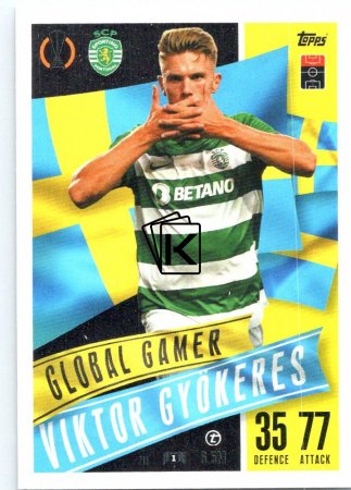 2023-24 Topps Match Attax EXTRA UEFA Club Competition Global Gamer 211 Viktor Gyokeres (Sporting Clube de Portugal)