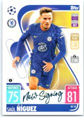 fotbalová kartička 2021-22 Topps Match Attax UEFA Champions League Update New Signing NS10 Saul Niguez Chelsea FC