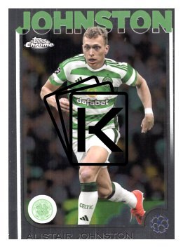fotbalová kartička 2024-25 Topps Chrome 127 Alistair Johnston, Celtic FC