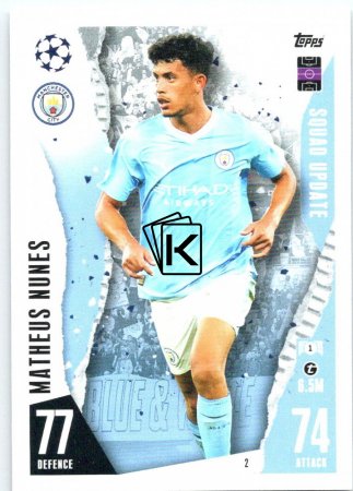 2023-24 Topps Match Attax EXTRA UEFA Club Competition Squad Update 2 Matheus Nunes (Manchester City)