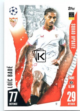 2023-24 Topps Match Attax EXTRA UEFA Club Competition Squad Update 12 Loic Badé (Sevilla FC)