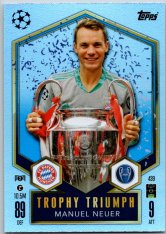 fotbalová kartička 2024-25 Topps Match Attax UEFA Club Competitions Trophy Triumph 439 Manuel Neuer (FC Bayern München)