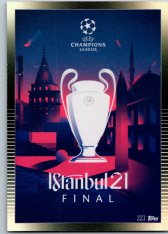 fotbalová kartička 2020-21 Topps Match Attax 101 Champions League 223 Istanbul21 Final