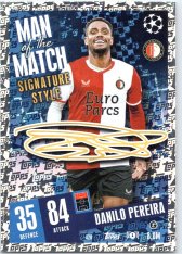 Fotbalová kartička 2023-24 Topps Match Attax UEFA Club Competitions  Man of the Match Signature Style  420	Danilo Pereira Feyenoord