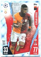 2023-24 Topps Match Attax EXTRA UEFA Club Competition Blue Crystal Parallel 45 Teté (Galatasaray AS)