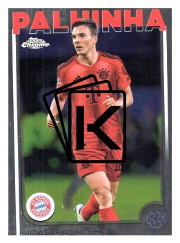 fotbalová kartička 2024-25 Topps Chrome UCC 98 João Palhinha, FC Bayern München