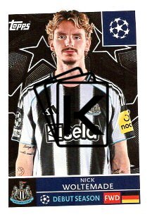2025-26 Topps Champions League  Newcastle United 325 Nick Woltemade