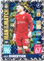 fotbalová kartička 2021-22 Topps Match Attax UEFA Champions Man of The Match 391 Andrew Robertson Liverpool FC