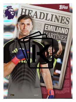fotbalová kartička 2025-26 Topps  Premier League - Headlines 442 Emiliano Martínez (Arsenal)