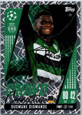 Fotbalová kartička 2024-25 Topps Match Attax EXTRA UEFA Club Competitions Crowd Connection 241 Ousmane Diomande (Sporting Clube de Portugal)