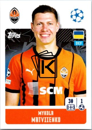 2024-25 Topps Champions League 201 Mykola Matviyenko (FC Shakhtar Donetsk)