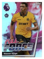 fotbalová kartička 2025-26 Topps  Premier League 305 Nasser Djiga (Wolverhampton Wanderers)  -  Full Force