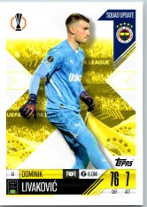 Fotbalová kartička 2024-25 Topps Match Attax EXTRA UEFA Club Competitions Squad Update 51.  Dominik Livaković (Fenerbahçe SK)