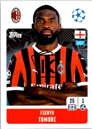 2024-25 Topps Champions League 31 Fikayo Tomori (AC Milan)