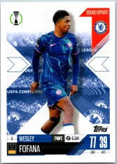 Fotbalová kartička 2024-25 Topps Match Attax EXTRA UEFA Club Competitions Squad Update 11.  Wesley Fofana (Chelsea)