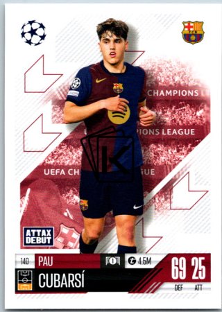 fotbalová kartička 2024-25 Topps Match Attax UEFA Club Competitions  140 Pau Cubarsí (FC Barcelona)  -  Attax Debut