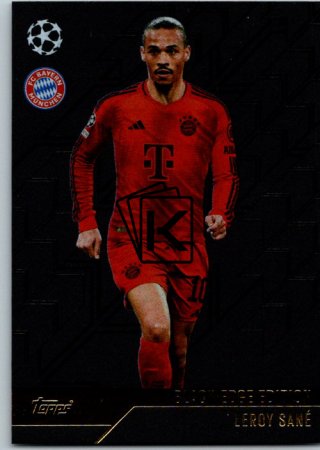 fotbalová kartička 2024-25 Topps Match Attax UEFA Club Competitions Topps Black Edge Edition BE8 Leroy Sané (FC Bayern München)