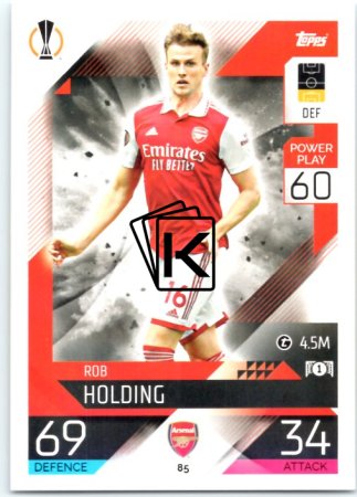 Fotbalová  kartička 2022-23 Topps Match Attax UCL 85 Rob Holding - Arsenal