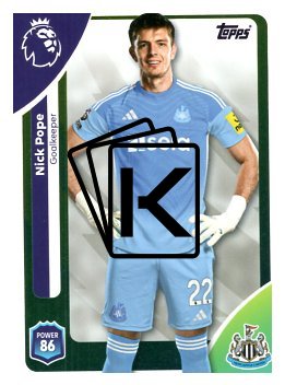 fotbalová kartička 2025-26 Topps  Premier League 218 Nick Pope (Newcastle United)