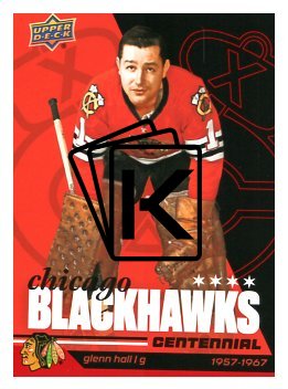 2025-26 Upper Deck Centennial Chicago Blackhawks 68 Glenn Hall