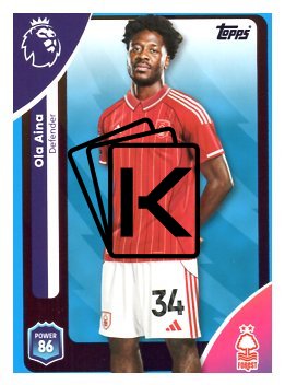 fotbalová kartička 2025-26 Topps  Premier League 238 Ola Aina (Nottingham Forest)-PARALLEL Blue