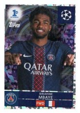 2025-26 Topps Champions League  Parallels Chrome 287 Ibrahim Mbaye (Paris Saint-Germain)