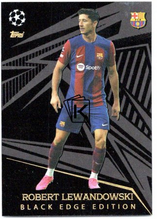 2023-24 Topps Match Attax EXTRA UEFA Club Competition Black Edge Edition 255 Robert Lewandowski (FC Barcelona)