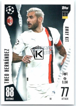 2023-24 Topps Match Attax EXTRA UEFA Club Competition Away Kit 98 Theo Hernández (AC Milan)