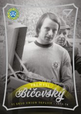 fotbalová kartička 2023 Sportzoo Dekády N-013 PŘEMYSL BIČOVSKÝ TJ SKLO UNION TEPLICE
