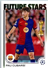 fotbalová kartička 2024-25 Topps UEFA Club Competitions Flagship 196 Pau Cubarsí – Future Stars FC Barcelona