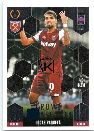 2023-24 Topps Match Attax EXTRA UEFA Club Competition Crowd Connection 239 Lucas Paquetá (West Ham United)