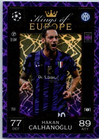 Fotbalová kartička 2024-25 Topps Match Attax EXTRA UEFA Club Competitions Kings of Europe 259.  Hakan Çalhanoğlu (FC Internazionale Milano)
