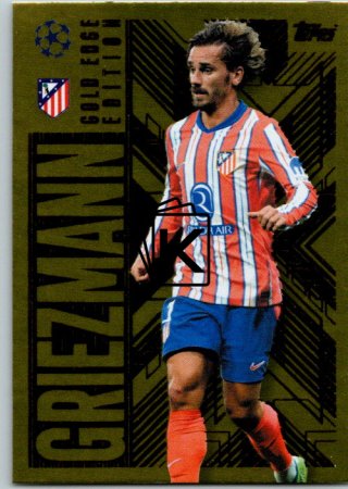 Fotbalová kartička 2024-25 Topps Match Attax EXTRA UEFA Club Competitions Gold Edge Edition GOL 4.  Antoine Griezmann (Atlético de Madrid)