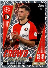 Fotbalová kartička 2024-25 Topps Match Attax EXTRA UEFA Club Competitions Crowd Connection 240 Santiago Giménez (Feyenoord)