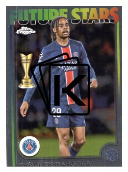 fotbalová kartička 2024-25 Topps Chrome UCC 116 Bradley Barcola, Paris Saint-Germain – Future Stars