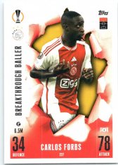 2023-24 Topps Match Attax EXTRA UEFA Club Competition Breakthrough Ballers 227 Carlos Forbs (AFC Ajax)