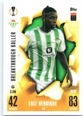 2023-24 Topps Match Attax EXTRA UEFA Club Competition Breakthrough Ballers 223 Luiz Henrique (Real Betis Balompié)