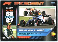 2022 Topps Formule 1Turbo Attax F1 Epic Moments 2021 278 Fernando Alonso (Alpine)