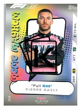 2025 Topps Turbo Attax F1 BWT Alpine Meme Mayhem HP 253 Pierre Gasly