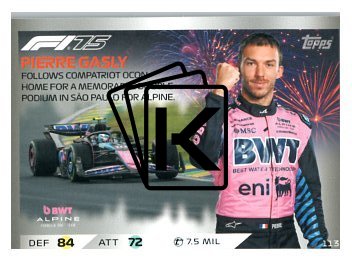 2025 Topps Turbo Attax F1 BWT Alpine Epic Moments  113 Pierre Gasly
