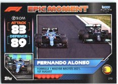 2022 Topps Formule 1Turbo Attax F1 Epic Moments 2021 270 Fernando Alonso (Alpine)